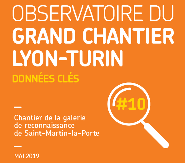Données clés #10 de l'Observatoire du Grand chantier Lyon-Turin